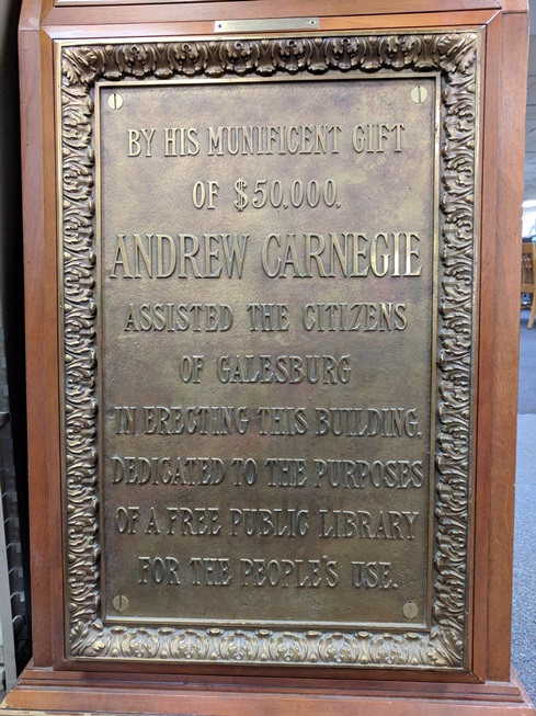 Andrew Carnegie Plaque - Galesburg Public Library, dedicated. 1902