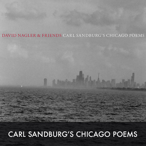 David Nagler & Friends - Chicago Poems