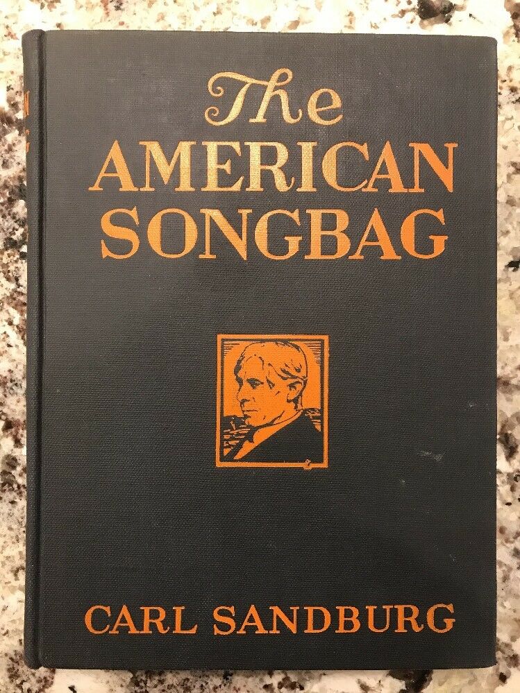 The American Songbag - Carl Sandburg - c1927.