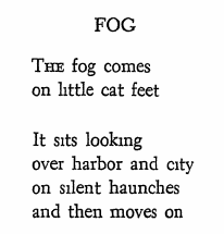 "Fog" by Carl Sandburg